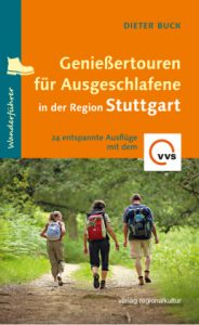 Cover Dieter Buck, Geniessertouren für Ausgeschlafene in der Region Stuttgart